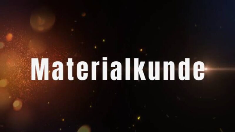 Lehrvideo: Materialkunde (digitaler Download)