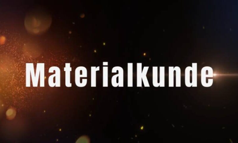 Lehrvideo: Materialkunde (digitaler Download)
